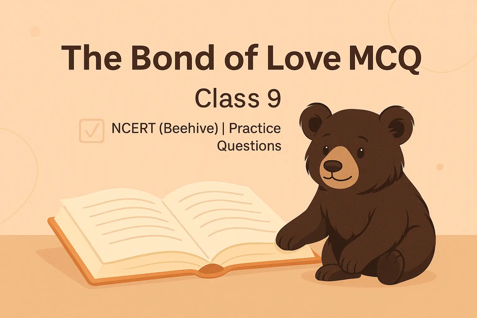 The Bond of Love MCQ